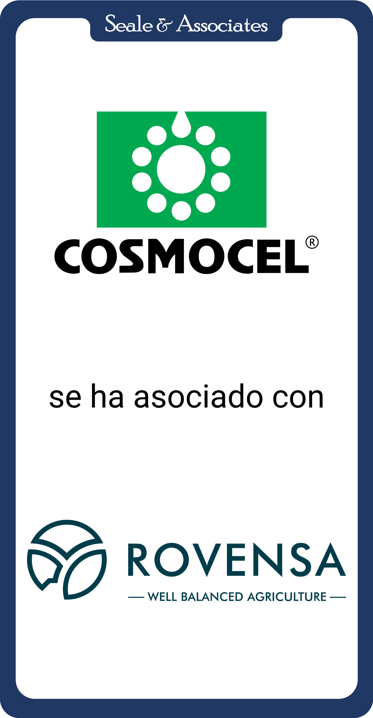 Seale asesoró a Cosmocel en la asociación con Rovensa.