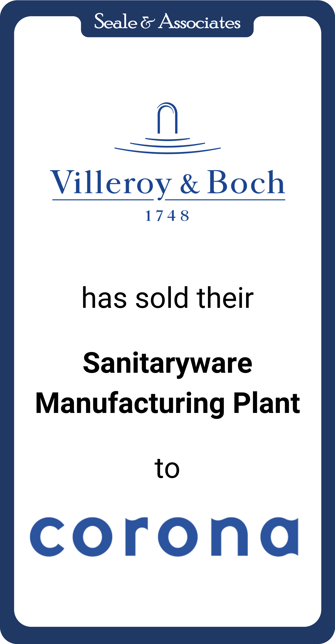 Villeroy & Boch has sold their Sanitaryware Manufacturing Plant to Corona