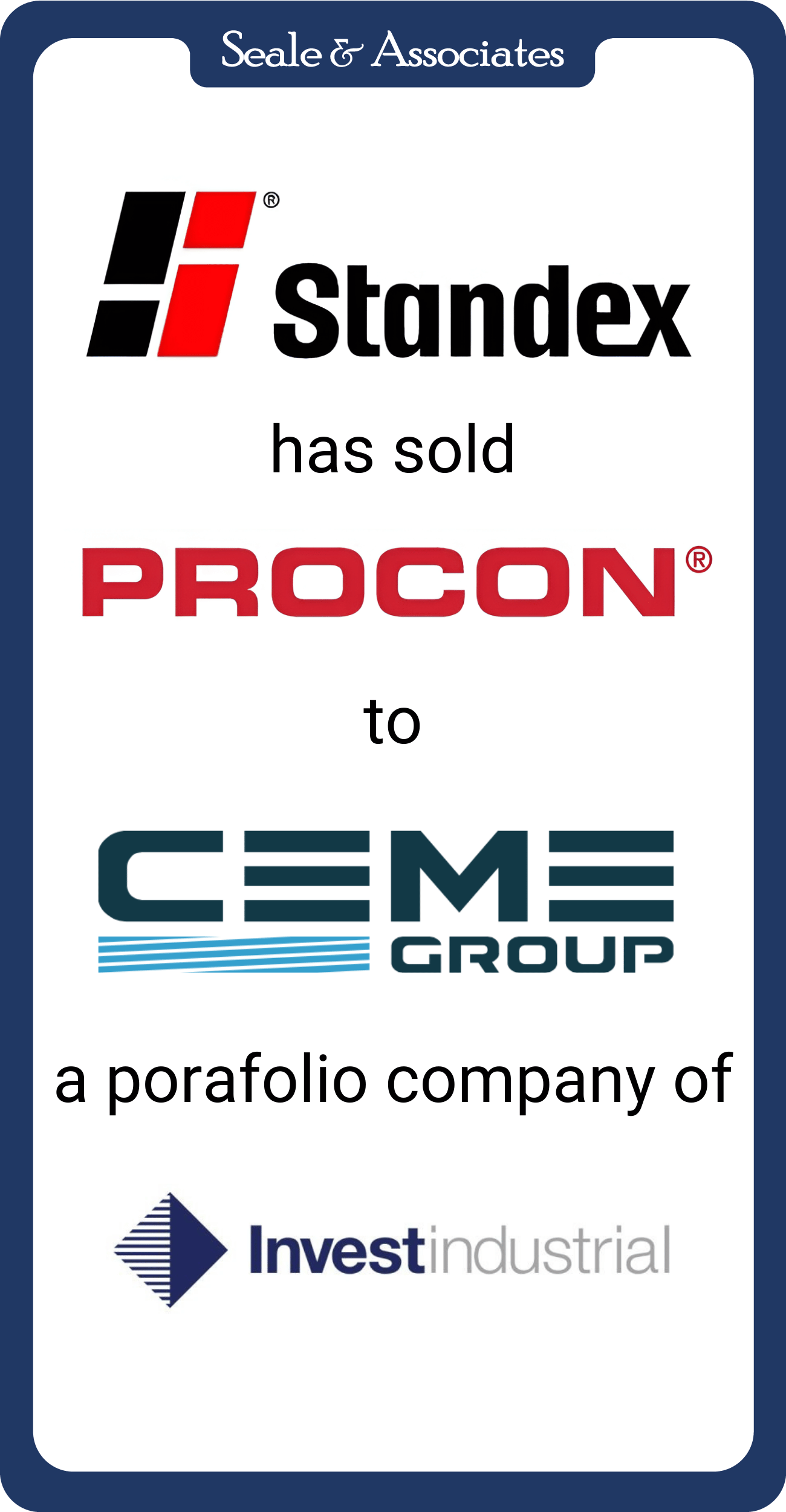 Standex has sold Procon to CEME Group a portfolio company of InvestIndustrial