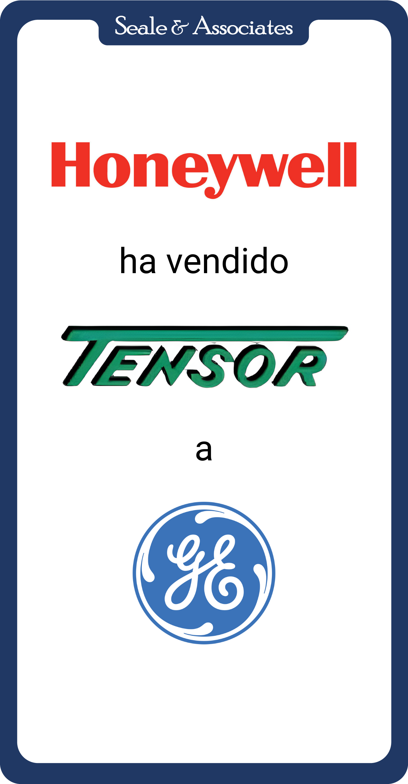 Honeywell ha vendido TENSOR a GE