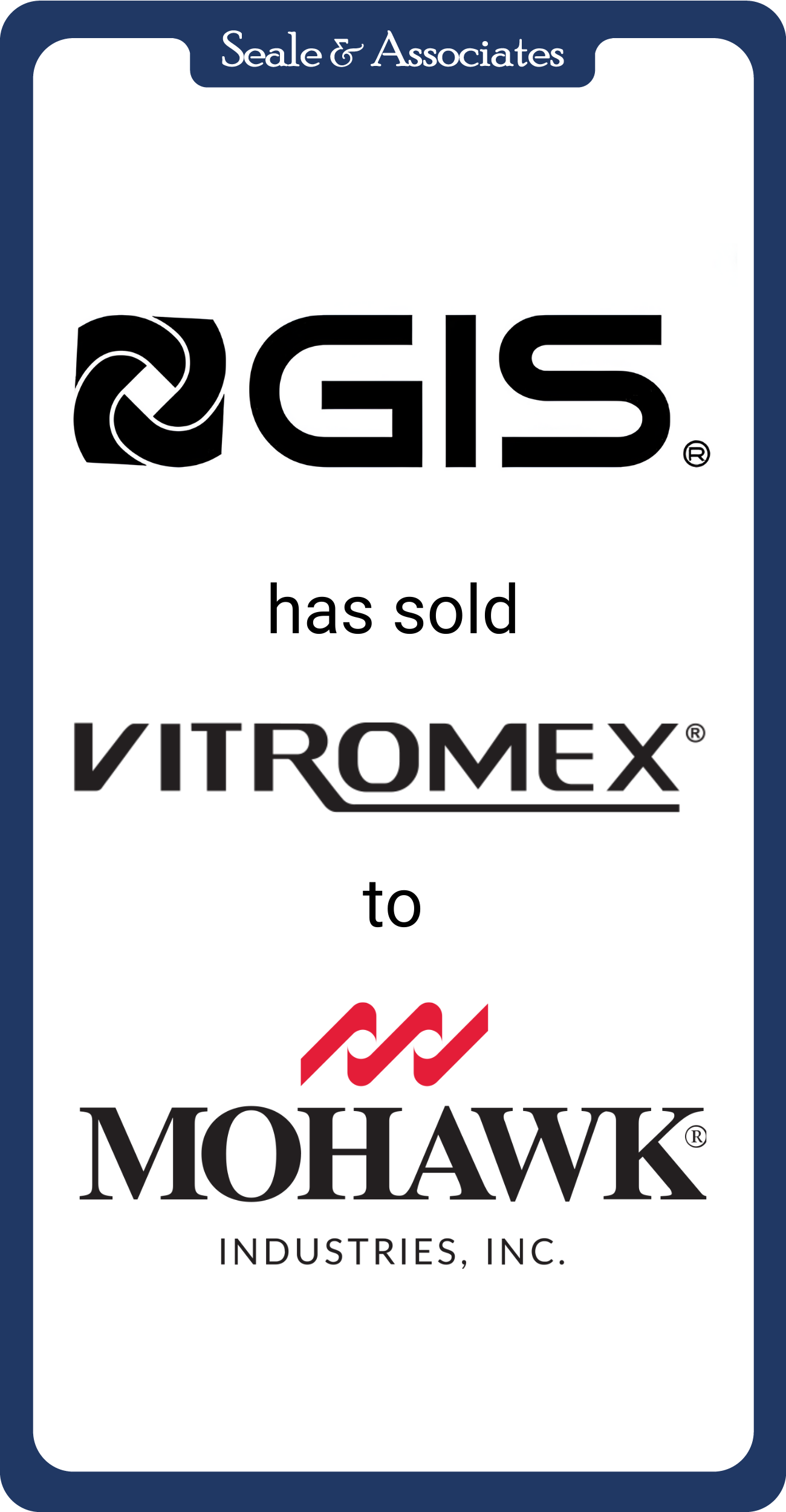 GIS has sold VITROMEX to Mohawk Industries