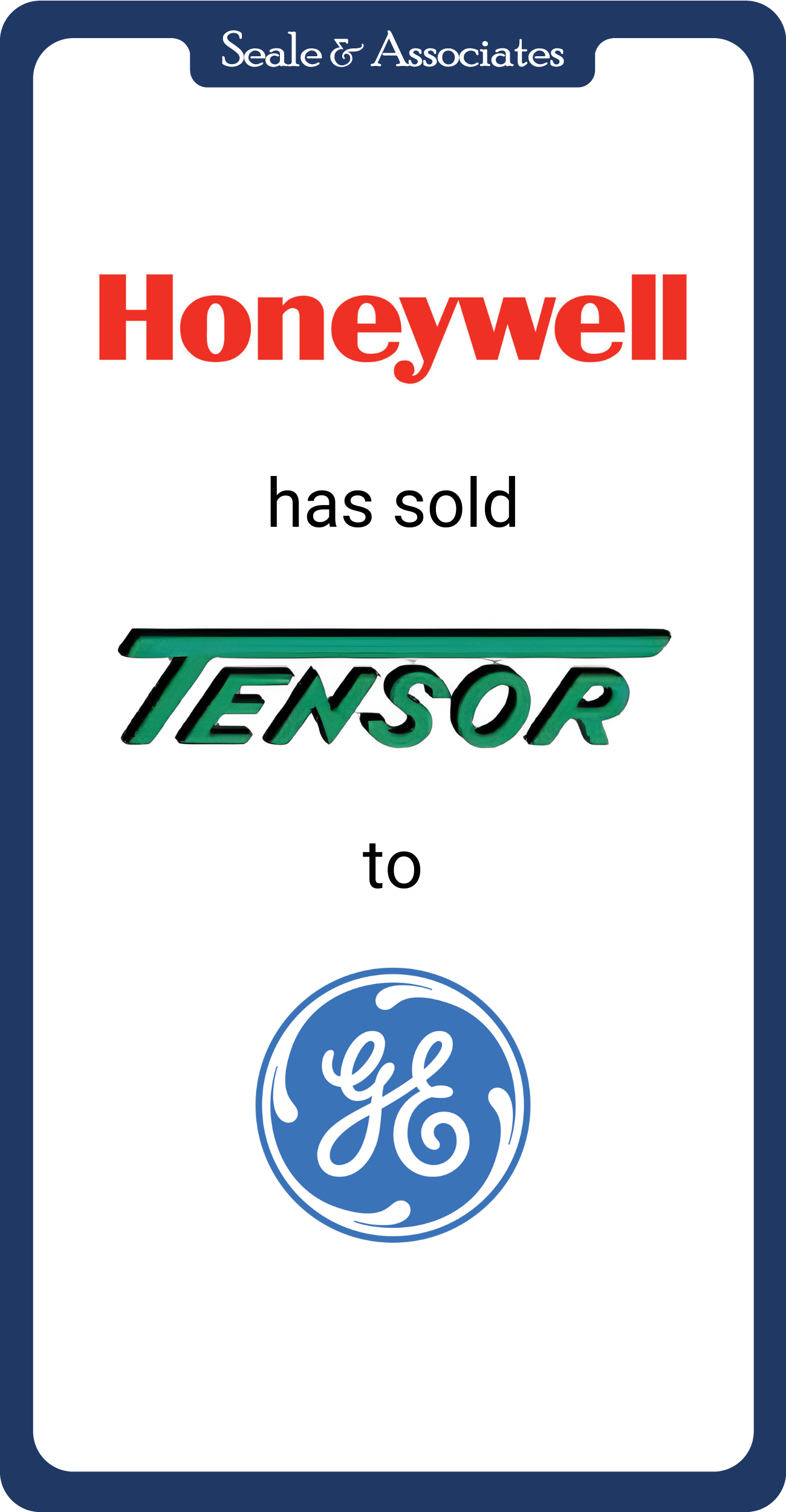 Honeywell has sold TENSOR to GE