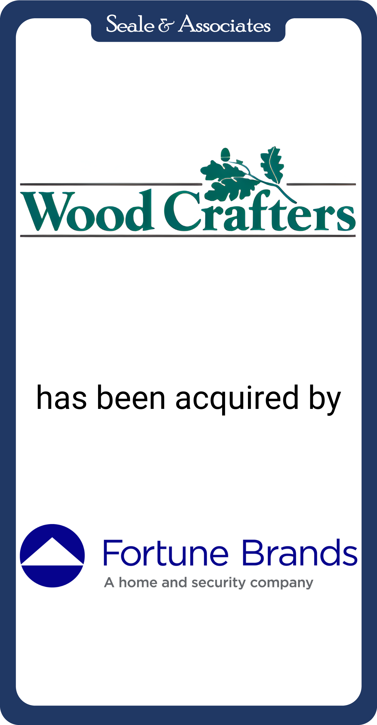 Woodcrafters has been acquired by Fortune Brands